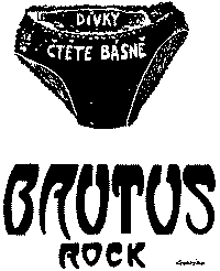 Dívky, čtěte básně skupiny Brutus!