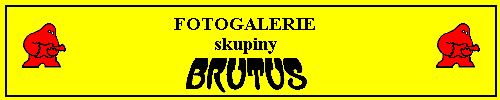 fotogalerie Brutusu